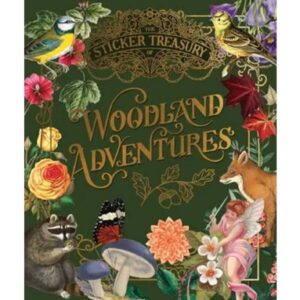 The Sticker Treasury of Woodland Adventures