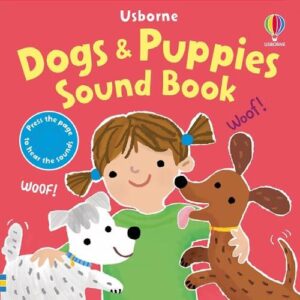 ספר צלילים - כלבים וגורים Usborne